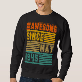 Phantastisch seit Mai 1945 Vintag 77. Männer und F Sweatshirt
