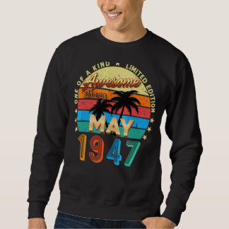 Phantastisch Seit Mai 1947 Vintag 75. Geburtstag Sweatshirt