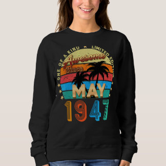 Phantastisch Seit Mai 1947 Vintag 75. Geburtstag Sweatshirt