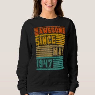 Phantastisch seit Mai 1947 Vintag 75. Männer und F Sweatshirt