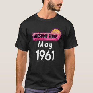 Phantastisch Seit Mai 1961 Geburtstag 1961 Mai Vin T-Shirt