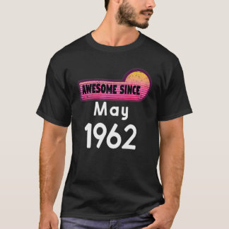 Phantastisch Seit Mai 1962 Geburtstag 1962 Mai Vin T-Shirt