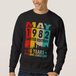 Phantastisch Seit Mai 1982 40. Geburtstag Vintag R Sweatshirt