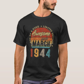 Phantastisch Seit März 1944 Vintag 78. Geburtstag T-Shirt
