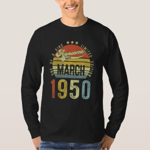 Phantastisch seit März 1950 Vintag 72. Geburtstag T-Shirt