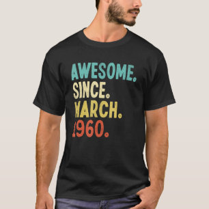Phantastisch seit März 1960 62. Geburtstag 62 Jahr T-Shirt