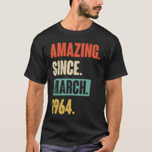 Phantastisch seit März 1964 Geburtstag 59. Dekorat T-Shirt
