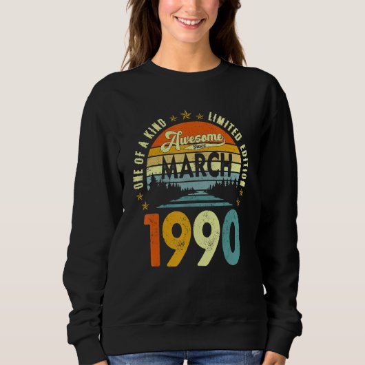 Phantastisch Seit März 1990 Vintag 32. Geburtstag Sweatshirt (Vorderseite)
