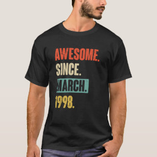Phantastisch seit März 1998 Geburtstag 25. Dekorat T-Shirt