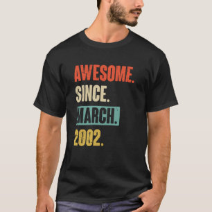 Phantastisch seit März 2002 Geburtstag 21. Dekorat T-Shirt