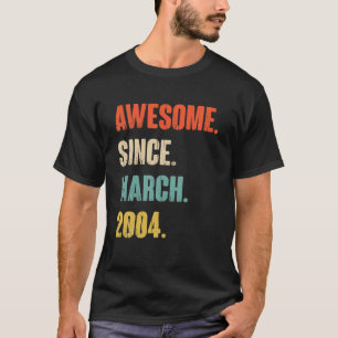 Phantastisch seit März 2004 18 Jahre altes Geschen T-Shirt