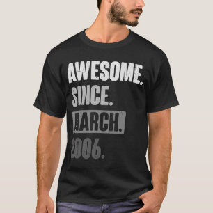 Phantastisch Seit März 2006 Geburtstag 17. Dekorat T-Shirt