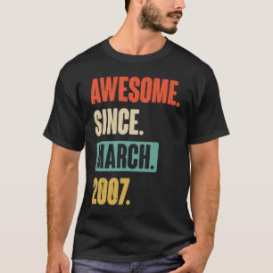 Phantastisch seit März 2007 Geburtstag 16. Dekorat T-Shirt