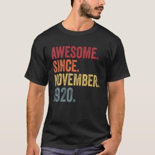 Phantastisch Seit November 1920 101 Geburtstag 101 T-Shirt