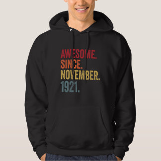 Phantastisch Seit November 1921 100. Geburtstag 10 Hoodie