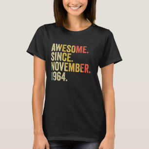 Phantastisch seit November 1964 58 Jahre alte Gesc T-Shirt