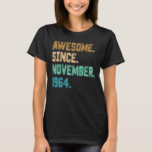 Phantastisch Seit November 1964 Vintag 58. Geburts T-Shirt