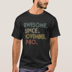 Phantastisch Seit November 1980 T-Shirt 40. Geburt