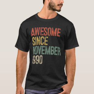 Phantastisch seit November 1990 30. Geburtstagsges T-Shirt