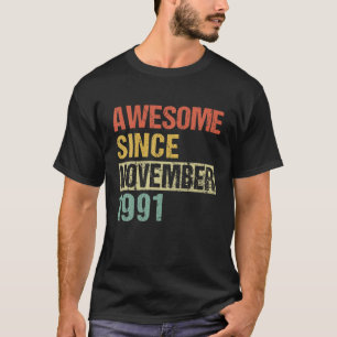 Phantastisch seit November 1991 30. Geburtstag T-Shirt