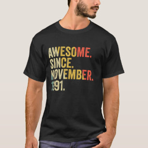 Phantastisch seit November 1991 31 Jahre alte Gesc T-Shirt