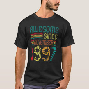 Phantastisch Seit November 1997 25. Geburtstag Ret T-Shirt