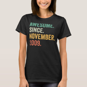 Phantastisch Seit November 2009 13. Geburtstag 13. T-Shirt