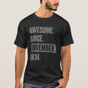 Phantastisch seit November 2014 8 Jahre alt 8. Geb T-Shirt