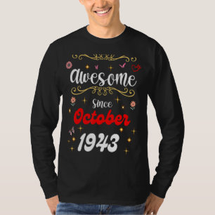 Phantastisch seit Oktober 1943 Geburtstag Blume & T-Shirt