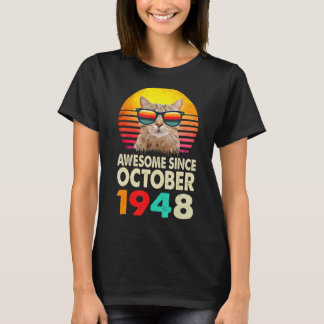 Phantastisch Seit Oktober 1948 74. Geburtstag Cat  T-Shirt