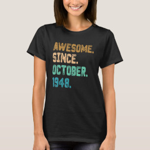 Phantastisch Seit Oktober 1948 Vintag 74. Geburtst T-Shirt