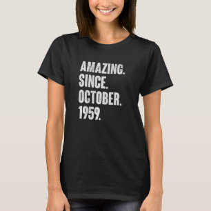 Phantastisch seit Oktober 1959 63 Jahre alt 63 Jah T-Shirt