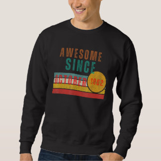 Phantastisch seit Oktober 1982 40 Jahre alt Vintag Sweatshirt