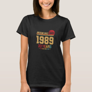 Phantastisch Seit Oktober 1989 Vintag Retro 33. Ge T-Shirt