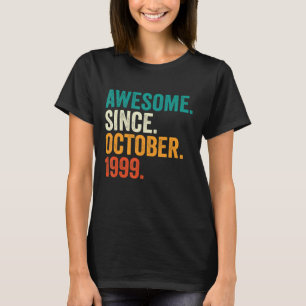 Phantastisch seit Oktober 1999 23 Jahre alt 23. Ge T-Shirt