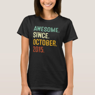 Phantastisch Seit Oktober 2015 7. Geburtstag 7 Jah T-Shirt