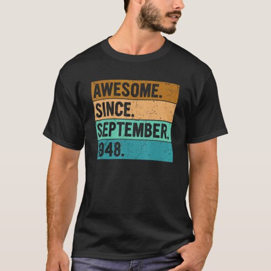 Phantastisch seit September 1948 74 Jahre alt 74 J T-Shirt (Vorderseite)