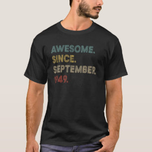Phantastisch seit September 1949 72 Jahre alt 72 J T-Shirt