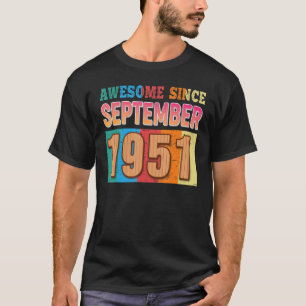 Phantastisch seit September 1951 71 Jahre alt 71.  T-Shirt