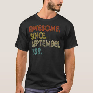 Phantastisch Seit September 1959 Vintag 63. Geburt T-Shirt