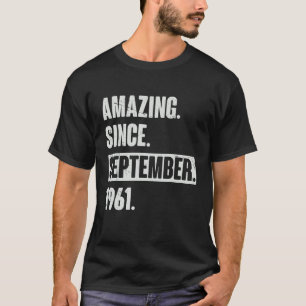 Phantastisch seit September 1961 61 61 Jahre alt 6 T-Shirt