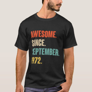 Phantastisch seit September 1972 Geburtstag - Gesc T-Shirt