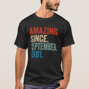 Phantastisch Seit September 1981 41. Geburtstag 41 T-Shirt