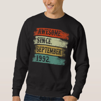 Phantastisch seit September 1992 30 Jahre alt 30 J Sweatshirt
