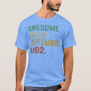 Phantastisch Seit September 1992 Vintag 30. Geburt T-Shirt