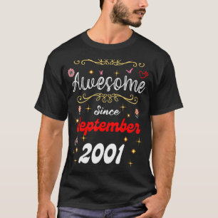 Phantastisch Seit September 2001 Geburtstag Blume T-Shirt