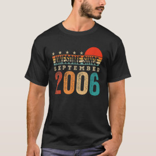 Phantastisch Seit September 2006 16. Geburtstag 16 T-Shirt