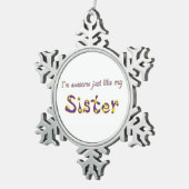 Phantastisch Sister Schneeflocken Zinn-Ornament (Rechts)