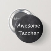 Phantastisch Teacher Chalkboard Design Geschenk Id Button (Vorne & Hinten)
