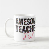 Phantastisch Teacher Fuel Wildblume Blumentext Kaffeetasse (Links)